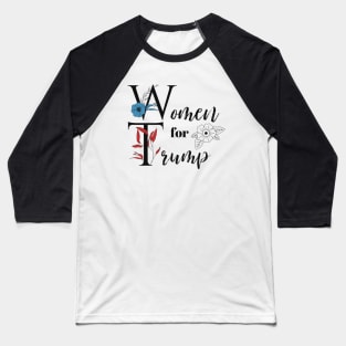 Women for Trump Baseball T-Shirt